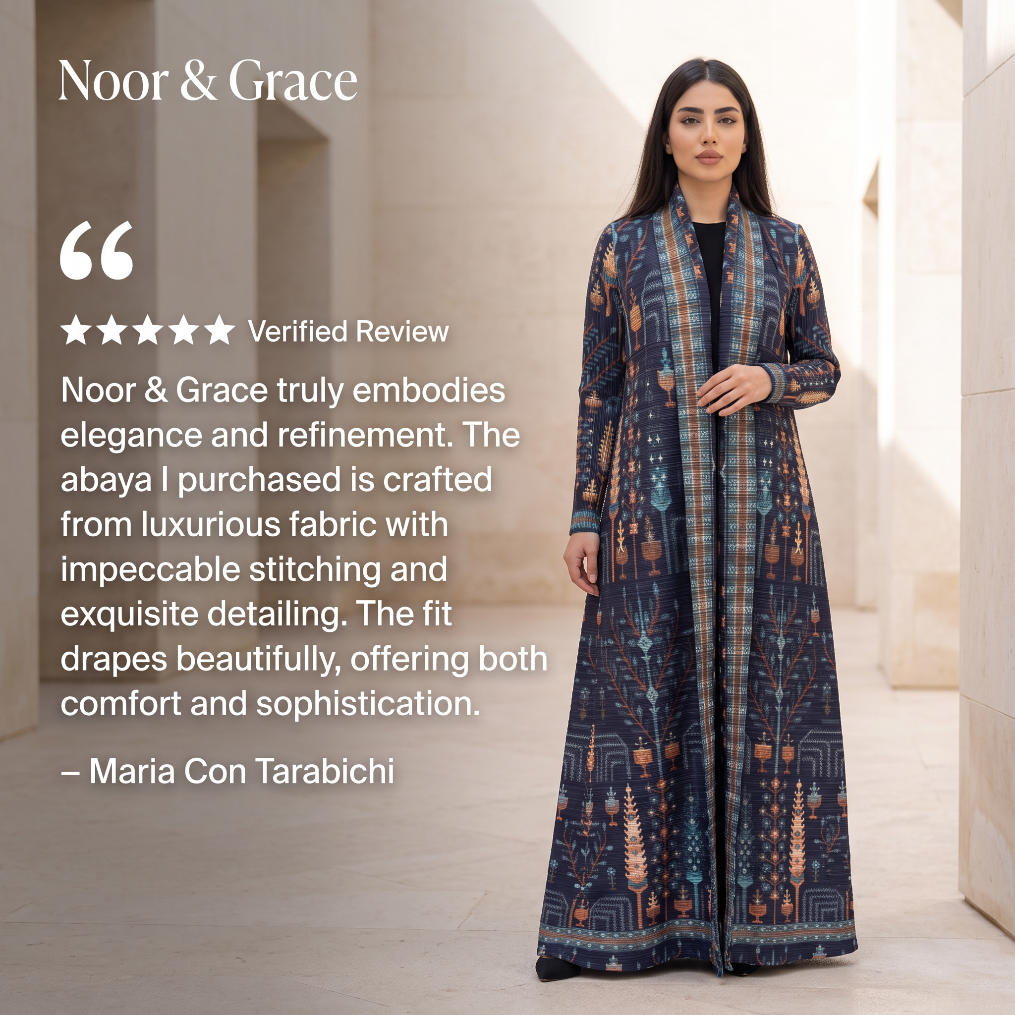 A woman modeling a long navy abaya with a multicolor geometric and tribal pattern, set against a warm beige architectural background. The left side features promotional text with a verified review quote from Maria Con Tarabichi under the brand name Noor & Grace.